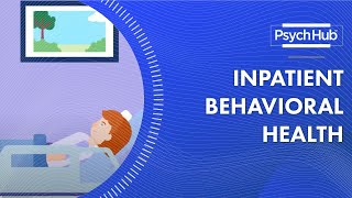 Inpatient Behavioral Health [upl. by Thorny936]