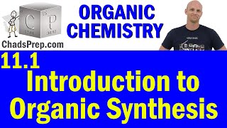 111 Introduction to Organic Synthesis  Retrosynthesis  Organic Chemistry [upl. by Nguyen]