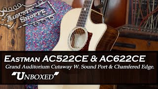 New Eastman AC522CE amp AC622CE Guitar Review [upl. by Aseyt]