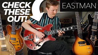 Understanding Eastman Guitars  These Are Worth Your Attention  Entire Range Overview [upl. by Mcwilliams461]