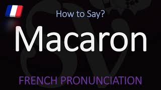 How do you pronounce Macaron CORRECTLY French Pronunciation [upl. by Joelynn]