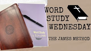 Word Study Wednesday  Purify  The James Method biblestudy [upl. by Eciralc269]