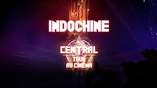 Indochine  Le Central Tour Au Cinéma teaser 3 [upl. by Nois845]