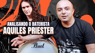 ANALISANDO AQUILES PRIESTER UM DOS MELHORES BATERISTAS DO MUNDO [upl. by Steven]