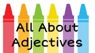 All About Adjectives English Grammar for Kids  FreeSchool [upl. by Leba]