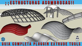 ¡¡ COMO CREAR ESTRUCTURAS SORPRENDENTES GUIA COMPLETA PLUGGIN EXTRUDE TOOLS [upl. by Ogdon]