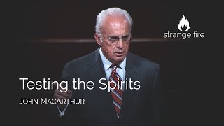 Testing the Spirits John MacArthur Selected Scriptures [upl. by Hime822]