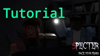 Roblox Specter Tutorial [upl. by Einalem]