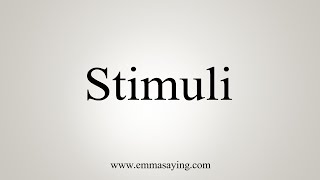 How To Say Stimuli [upl. by Carper]