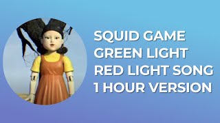 Squid Game Green Light Red Light Song 1 Hour Version [upl. by Manda]