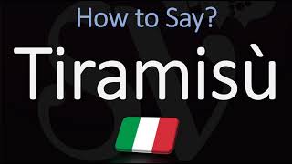 How to Pronounce Tiramisù CORRECTLY [upl. by Voltz]