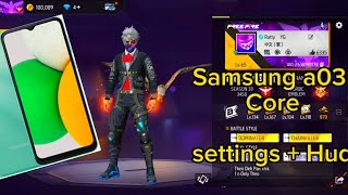 Samsung a03 Core Free Fire settings  Hud🕹🌪 [upl. by Ferwerda659]