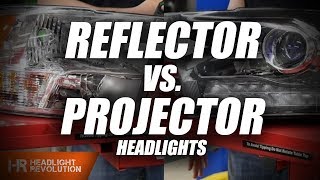 Difference between Projector and Reflector Headlights  Whats the big deal [upl. by Keffer]