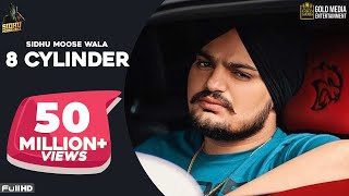 8 CYLINDER Full Song Sidhu Moose Wala  Latest Punjabi Songs 2020 [upl. by Chisholm]