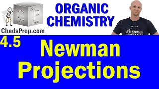 45 Newman Projections  Organic Chemistry [upl. by Arrol]