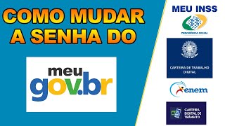 Como mudar a senha do meu GOVBR [upl. by Wettam]