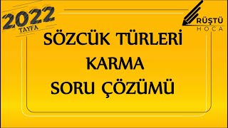 42 Sözcük Türleri  Karma Soru Çözümü  RÜŞTÜ HOCA [upl. by Hsotnas]