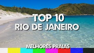 Top 10 Melhores Praias do Rio de Janeiro [upl. by Marela200]