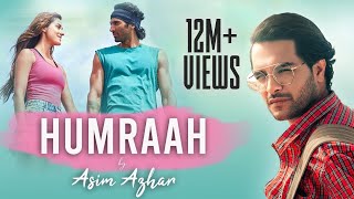 Humraah Official Music Video  Asim Azhar  Malang  Disha Patani Aditya Roy Kapur [upl. by Renmus]