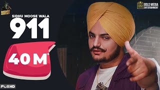 911 Full Song Sidhu Moose Wala  Latest Punjabi Songs 2020 [upl. by Firooc]