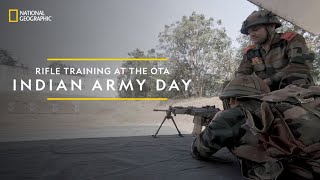 Rifle Training at The OTA  Indian Army Day  National Geographic [upl. by Nolad]