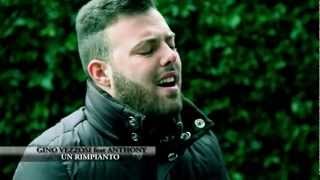 Gino Vezzosi amp Anthony  Un rimpianto Video Ufficiale 2013 [upl. by Jordison]