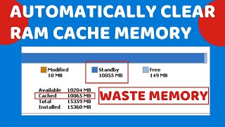 Automatically Clear RAM Cache Memory in Windows 10 [upl. by Truk]