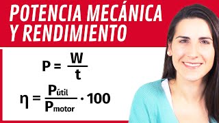 POTENCIA Mecánica y RENDIMIENTO 🏗 Concepto Fórmula y Problemas [upl. by Philbo704]