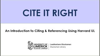 Cite It Right An Introduction to Referencing Using Harvard UL [upl. by Shiller]