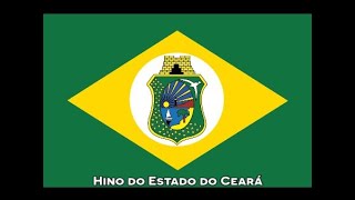 Hino do Estado do Ceará  Legendado Letra e Música [upl. by Asiret]