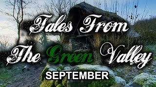 Tales From The Green Valley  September part 1 of 12 [upl. by Wise]