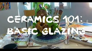 Ceramics 101 Basic Glazing Techniques [upl. by Adia304]