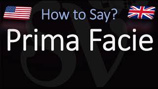 How to Pronounce Prima Facie CORRECTLY [upl. by Bloch]