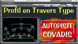 10 Conception un Profil en Travers Type sur le logiciel AUTOPISTE V16 [upl. by Tenner]