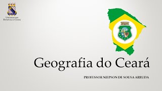 Geografia do Ceará  UECE 01 [upl. by Straub994]