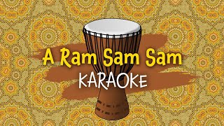 A Ram Sam Sam Karaoke  Instrumental Video with Lyrics for kids [upl. by Kistner]