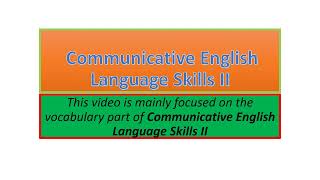 Communicative English Language Skills II vocabulary part one [upl. by Newman714]