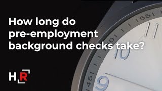 How Long do Background Checks Take ASL included [upl. by Iseabal776]