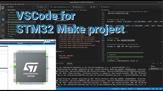 Configure VSCode for Embedded project STM32 with Make  VIDEO 43 [upl. by Tyson]