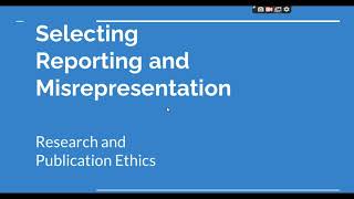 Selective Reporting and Misrepresentation of data Research and Publication ethics Phd coursework [upl. by Sharman]