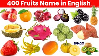 400 FRUITS NAME IN ENGLISH – THE ENCYCLOPEDIA OF FRUITS [upl. by Kean]