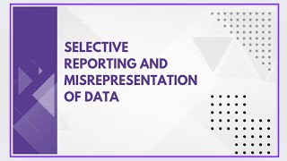 Selective reporting and misrepresentation of data [upl. by Ozne]