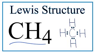 How to Draw the Lewis Dot Structure for CH4 Methane [upl. by Siraval]