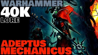 Adeptus Mechanicus Explained  Warhammer 40K Lore [upl. by Campball694]