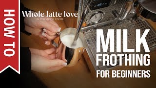 How To Milk Frothing for Beginners 5 Tips [upl. by Irdua352]