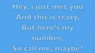 Call Me Maybe  Carly Rae Jepsen  Lyrics [upl. by Ruthann]